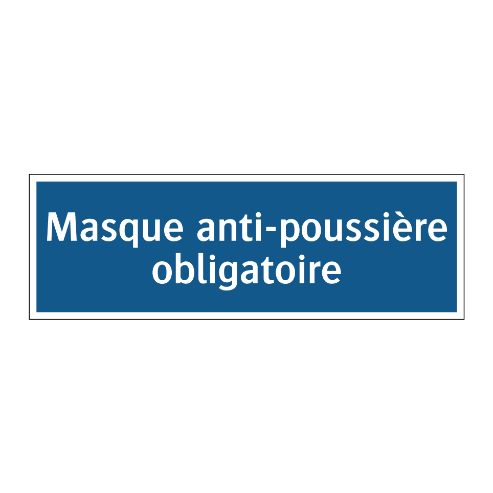 Masque anti-poussière obligatoire