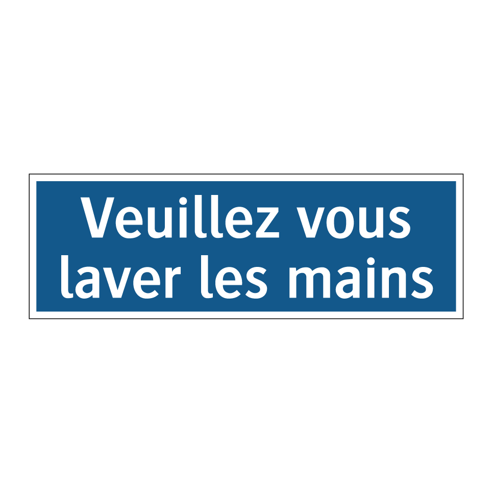 Veuillez vous laver les mains