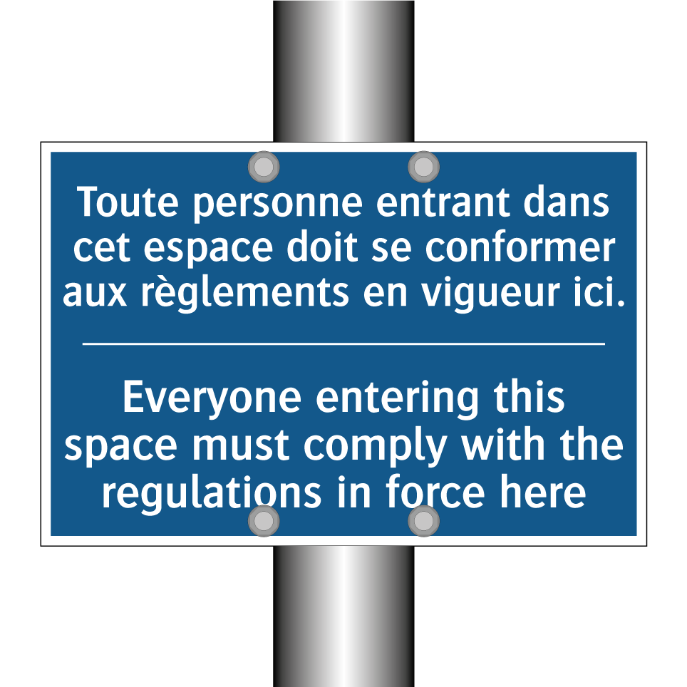 Toute personne entrant dans cet  /.../ - Everyone entering this space must  /.../