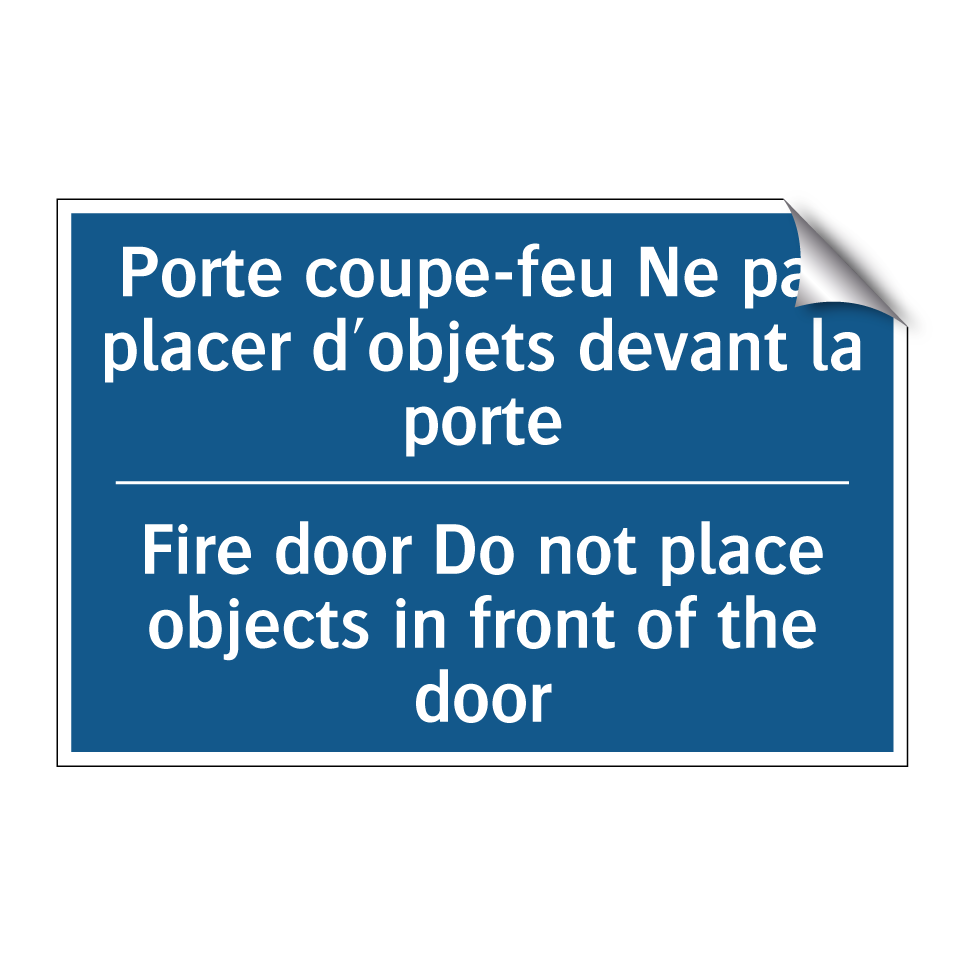 Porte coupe-feu Ne pas placer  /.../ - Fire door Do not place objects  /.../