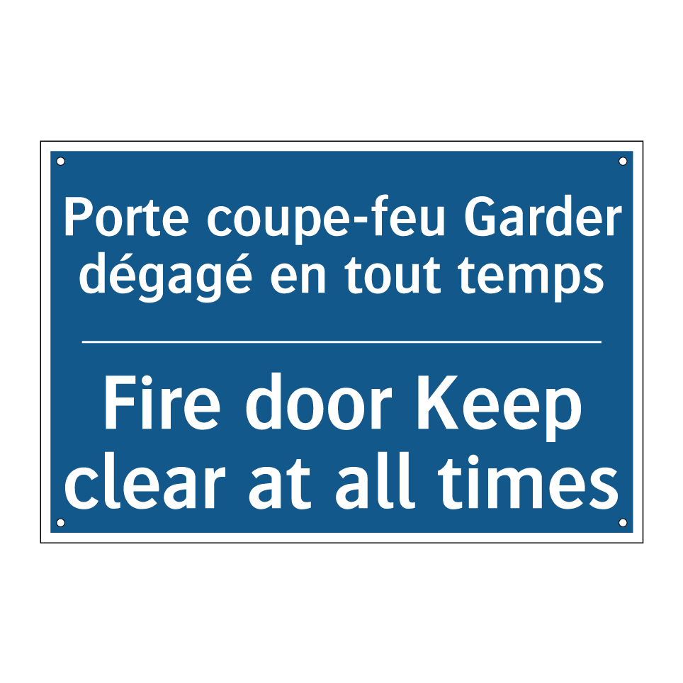 Porte coupe-feu Garder dégagé  /.../ - Fire door Keep clear at all times /.../