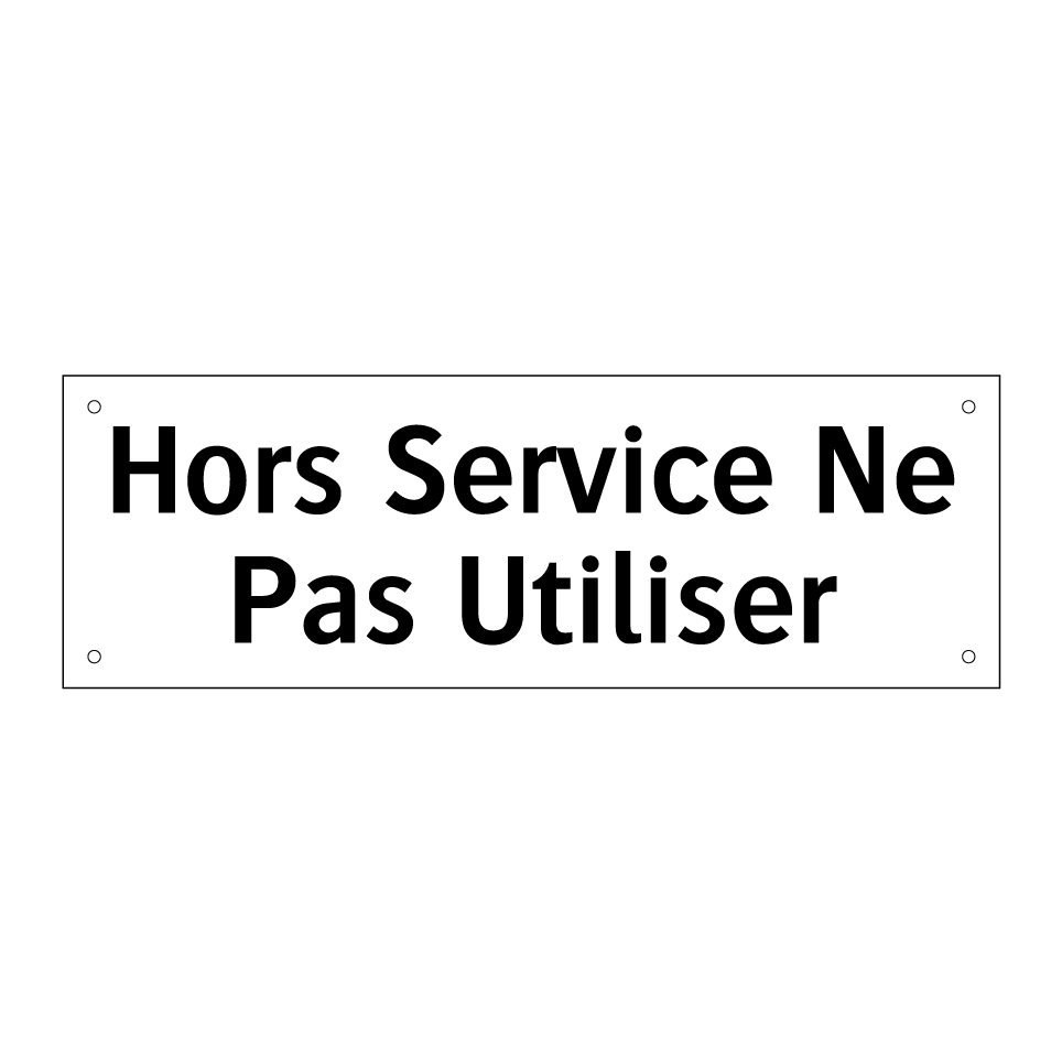 Hors Service Ne Pas Utiliser