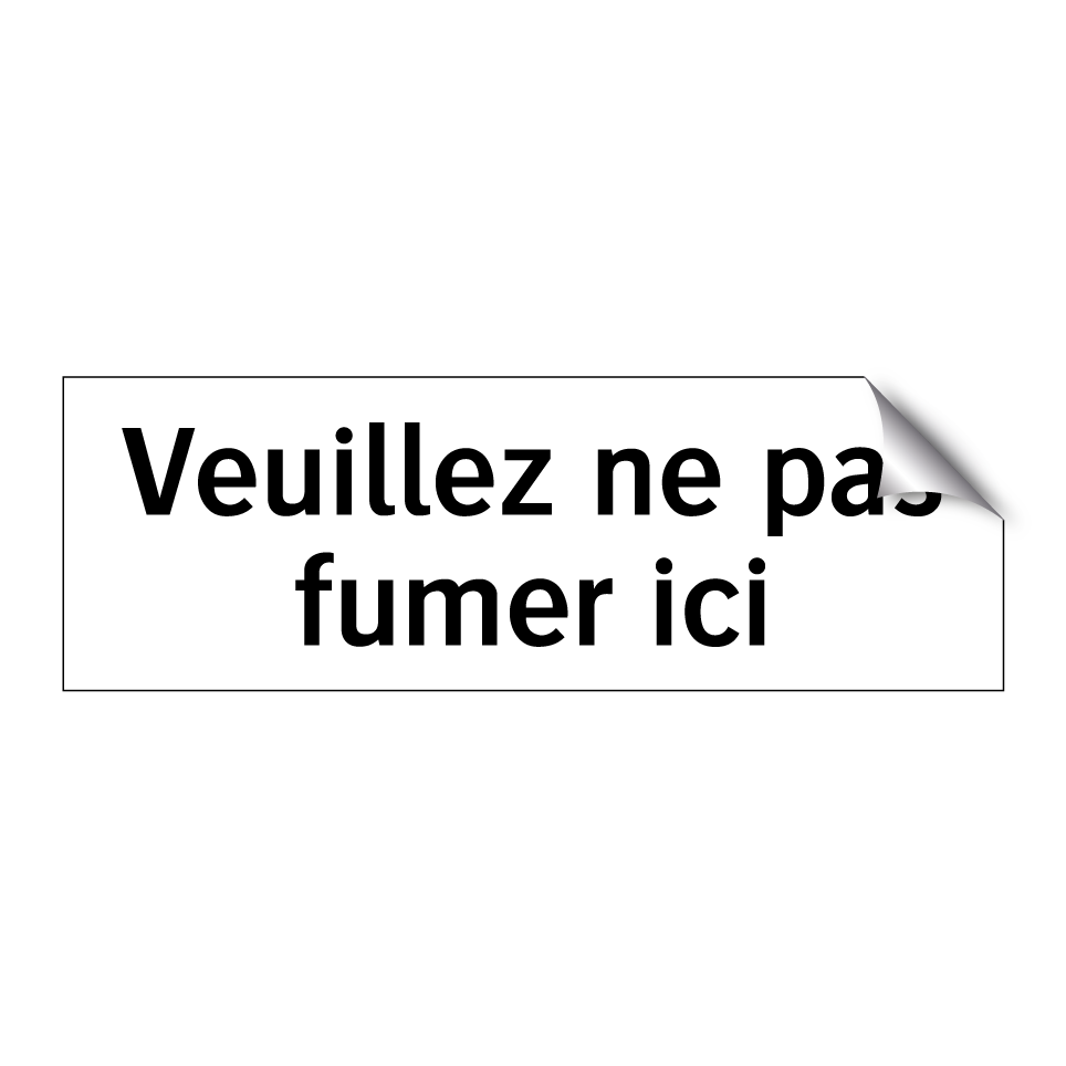 Veuillez ne pas fumer ici