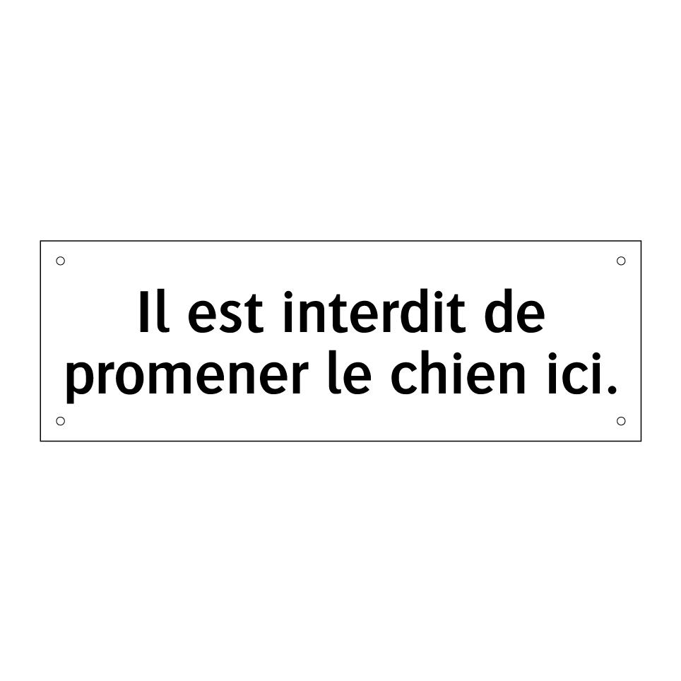 Il est interdit de promener le chien ici.