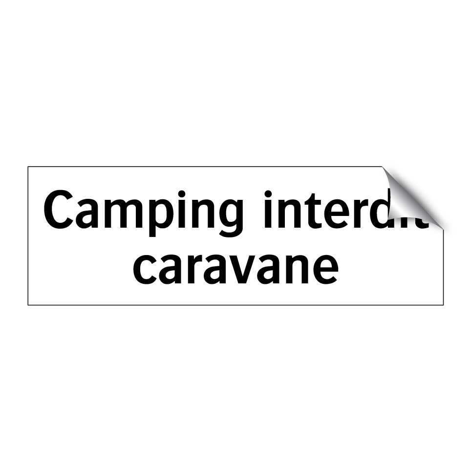 Camping interdit caravane