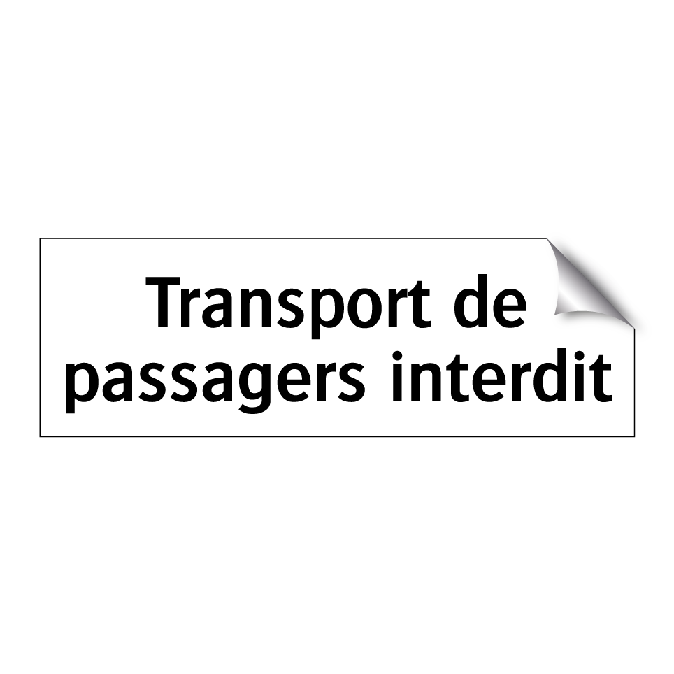Transport de passagers interdit