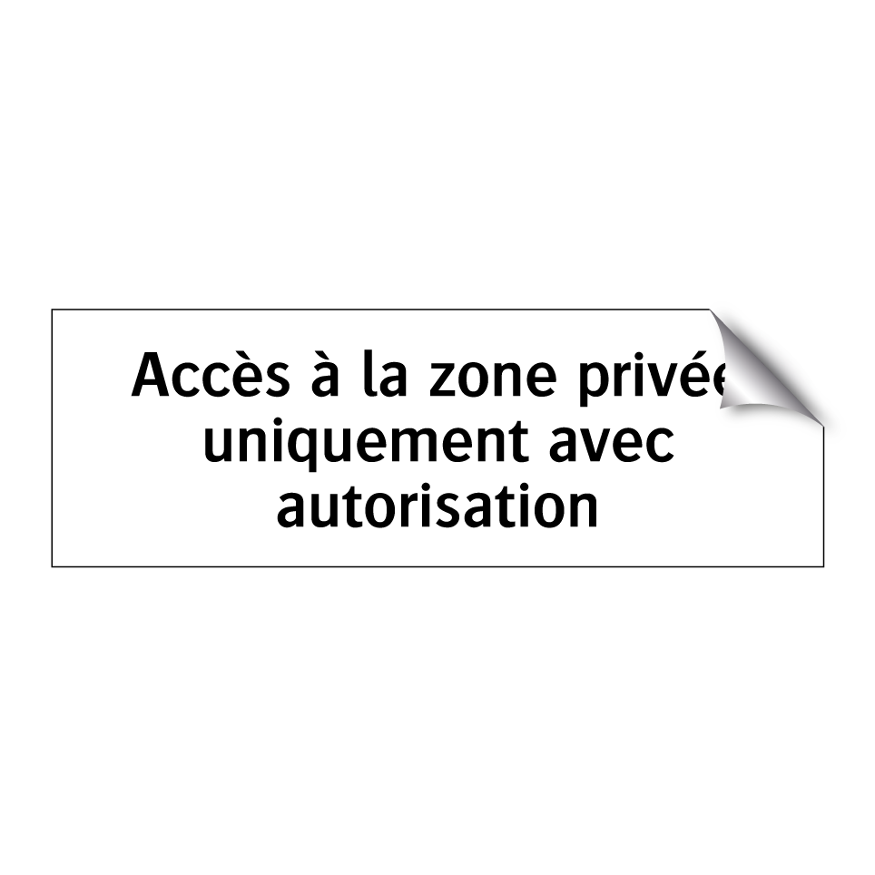 Accès à la zone privée uniquement avec autorisation