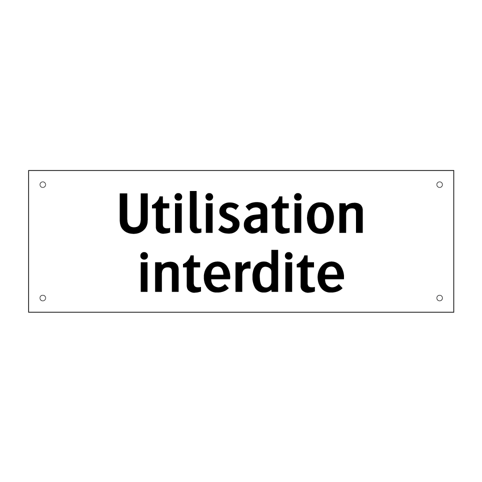 Utilisation interdite