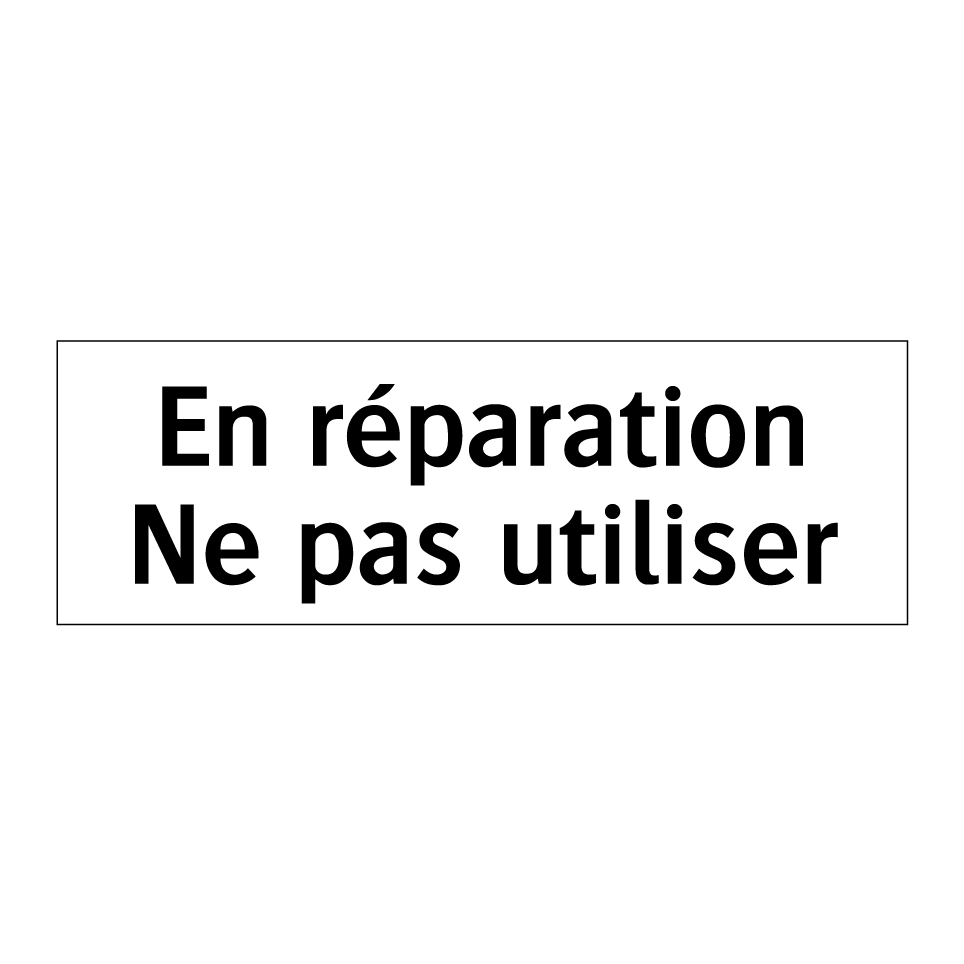 En réparation Ne pas utiliser