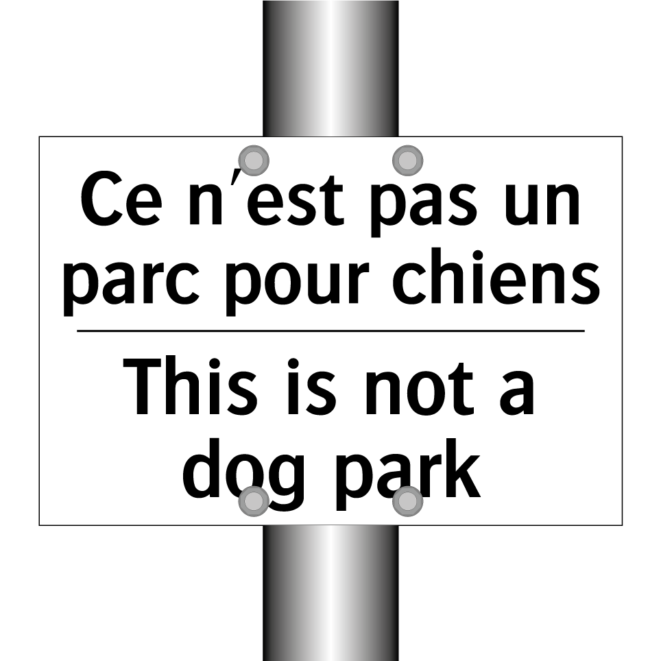 Ce n'est pas un parc pour chiens /.../ - This is not a dog park