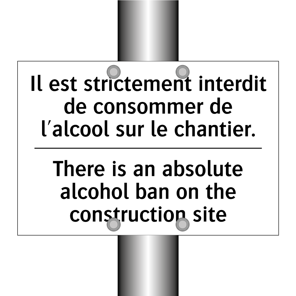 Il est strictement interdit de  /.../ - There is an absolute alcohol ban  /.../