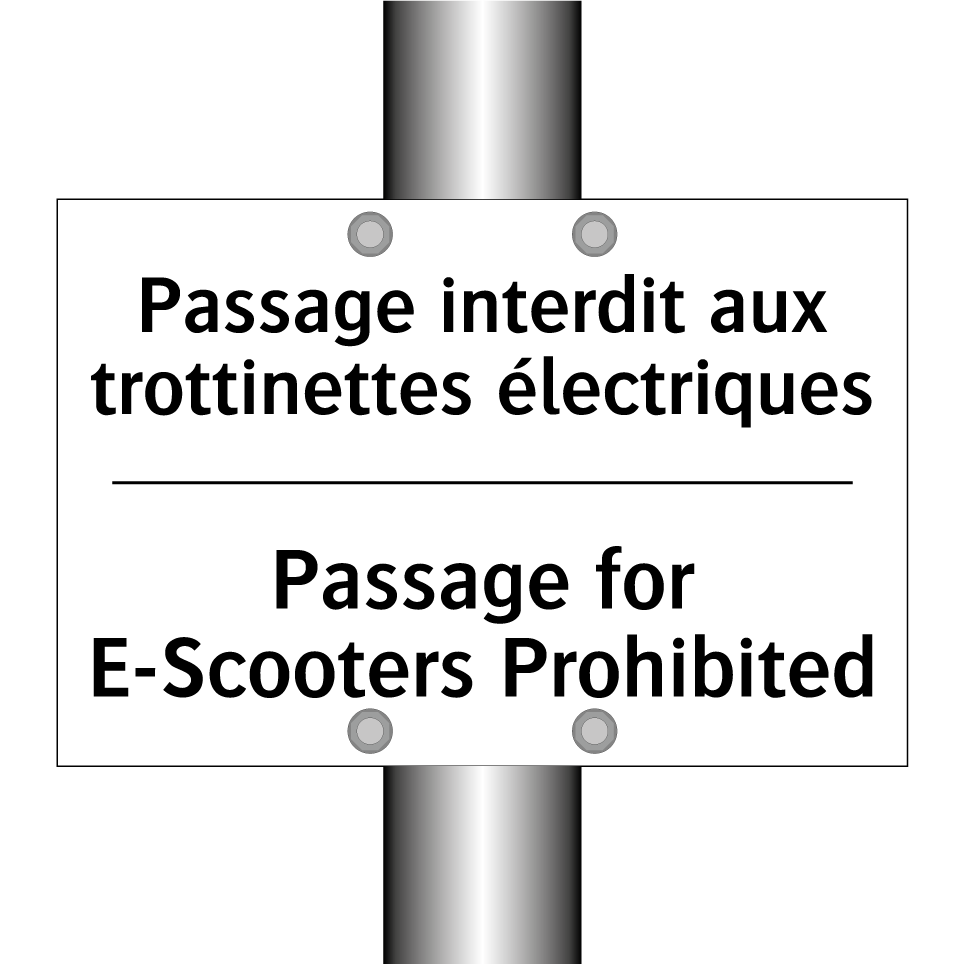 Passage interdit aux trottinettes  /.../ - Passage for E-Scooters Prohibited /.../