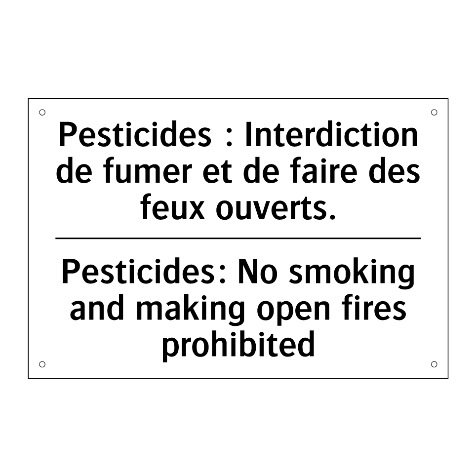 Pesticides : Interdiction de fumer  /.../ - Pesticides: No smoking and making  /.../