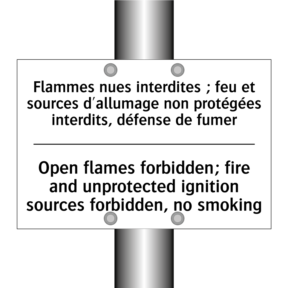 Flammes nues interdites ; feu  /.../ - Open flames forbidden; fire and  /.../