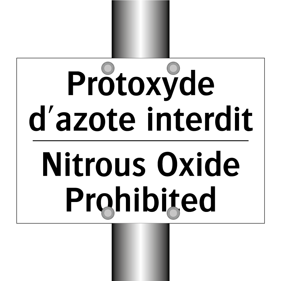 Protoxyde d'azote interdit - Nitrous Oxide Prohibited