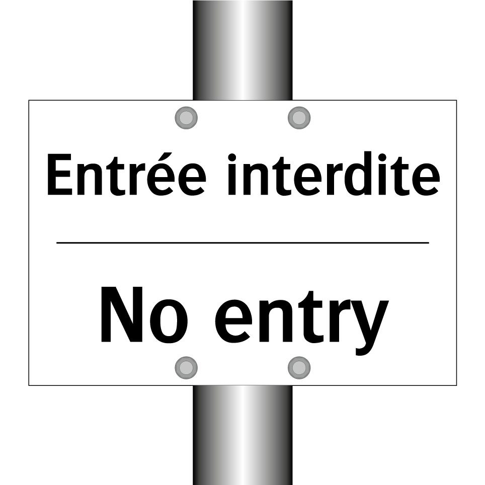 Entrée interdite - No entry