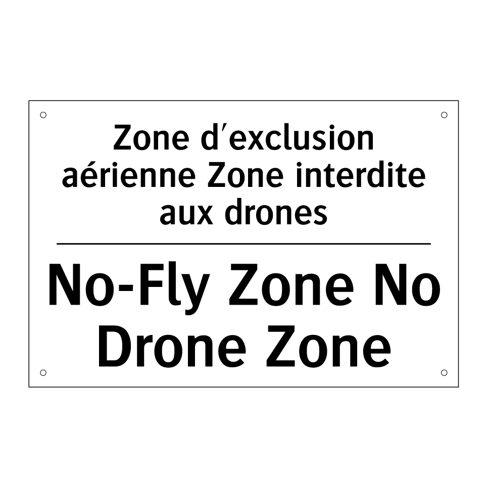 Zone d'exclusion aérienne Zone  /.../ - No-Fly Zone No Drone Zone