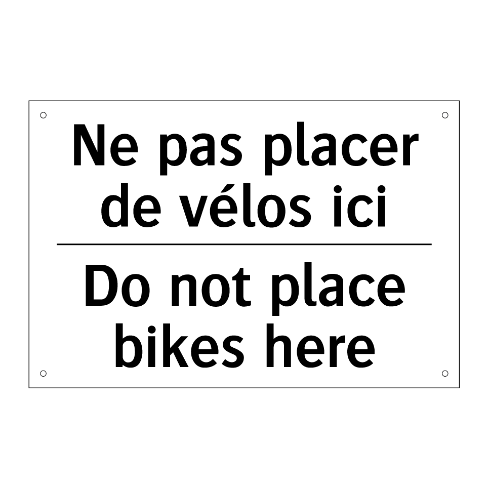Ne pas placer de vélos ici - Do not place bikes here