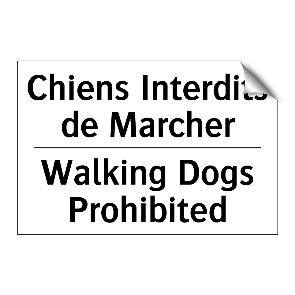 Chiens Interdits de Marcher - Walking Dogs Prohibited