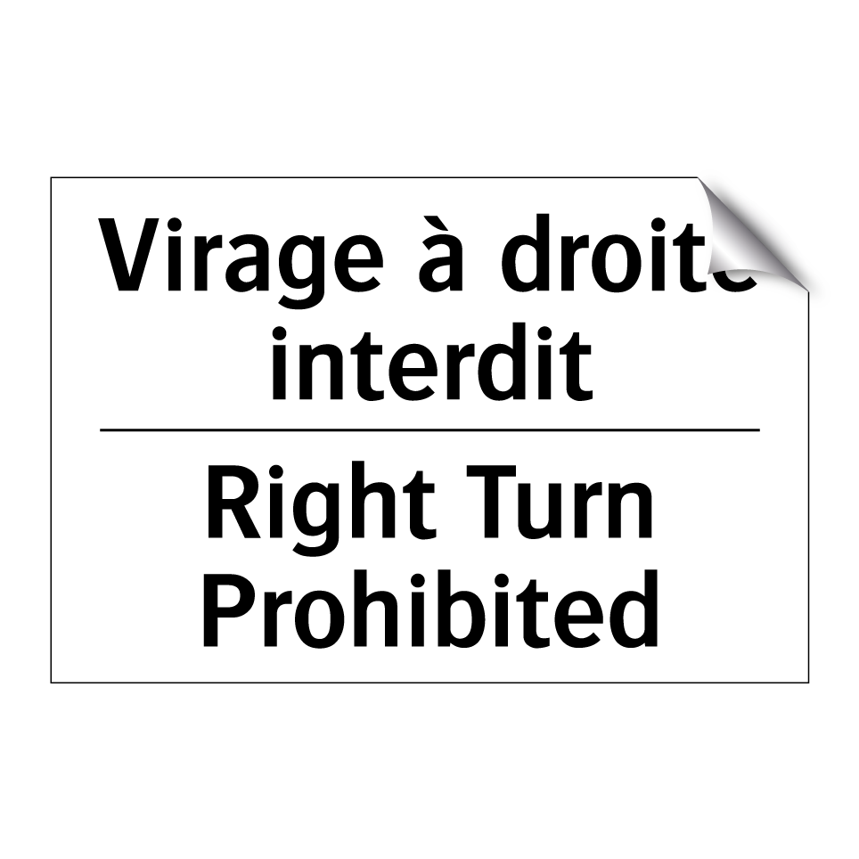 Virage à droite interdit - Right Turn Prohibited