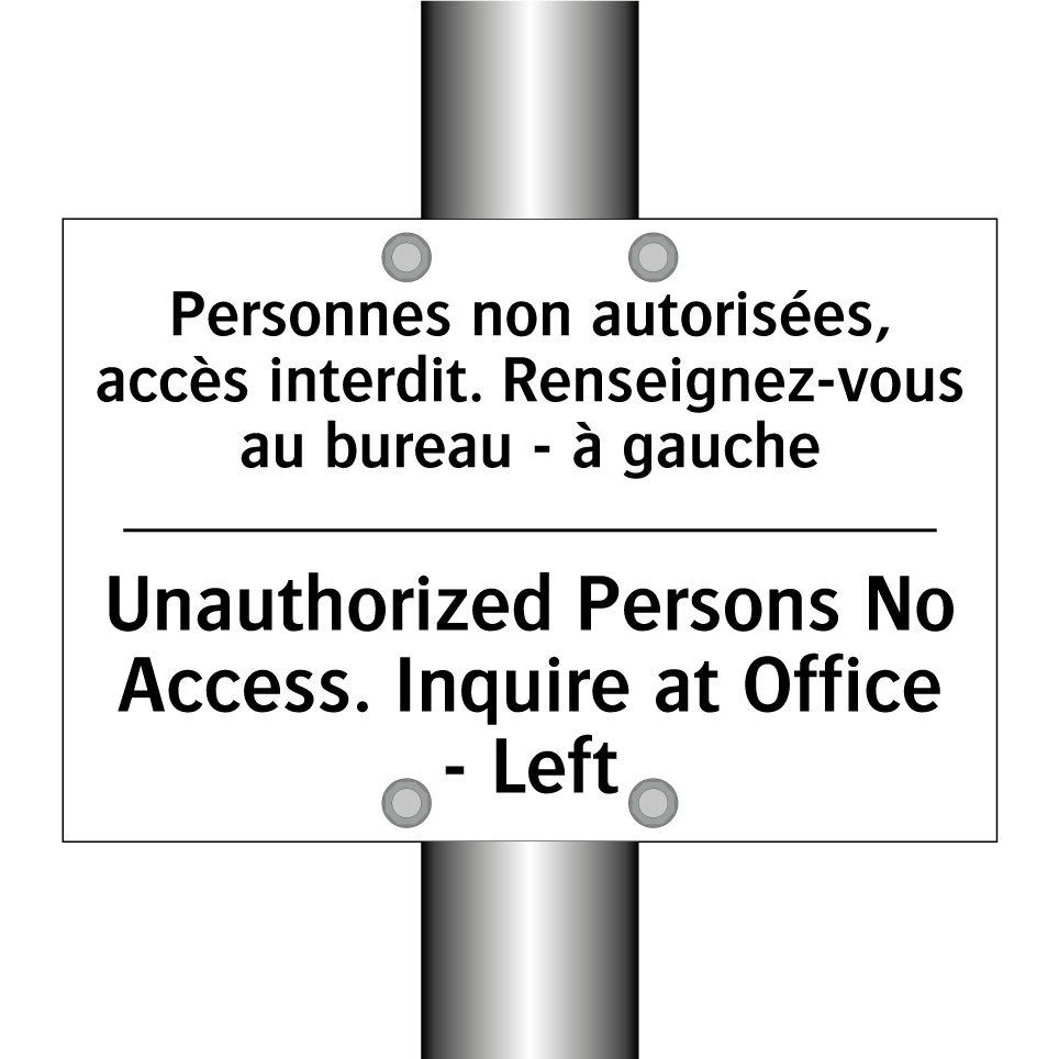 Personnes non autorisées, accès  /.../ - Unauthorized Persons No Access.  /.../