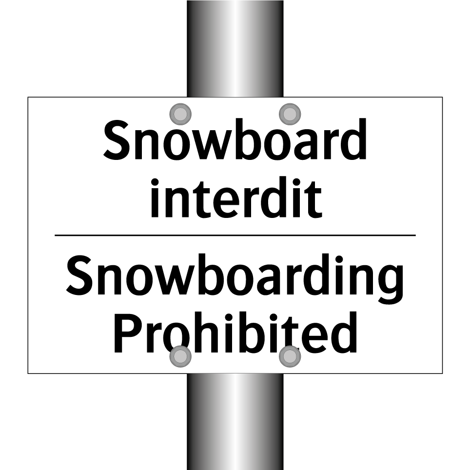 Snowboard interdit - Snowboarding Prohibited