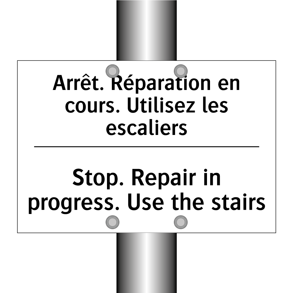 Arrêt. Réparation en cours. Utilisez  /.../ - Stop. Repair in progress. Use  /.../