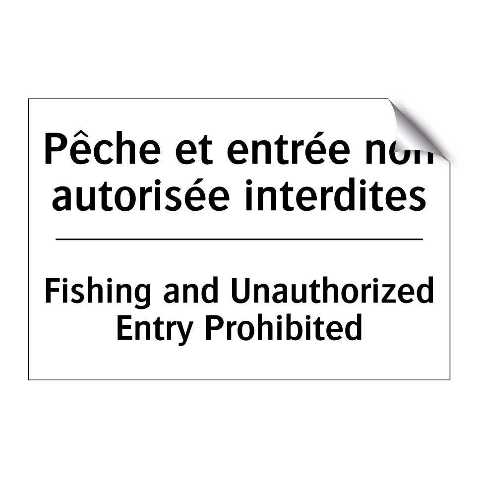 Pêche et entrée non autorisée  /.../ - Fishing and Unauthorized Entry  /.../