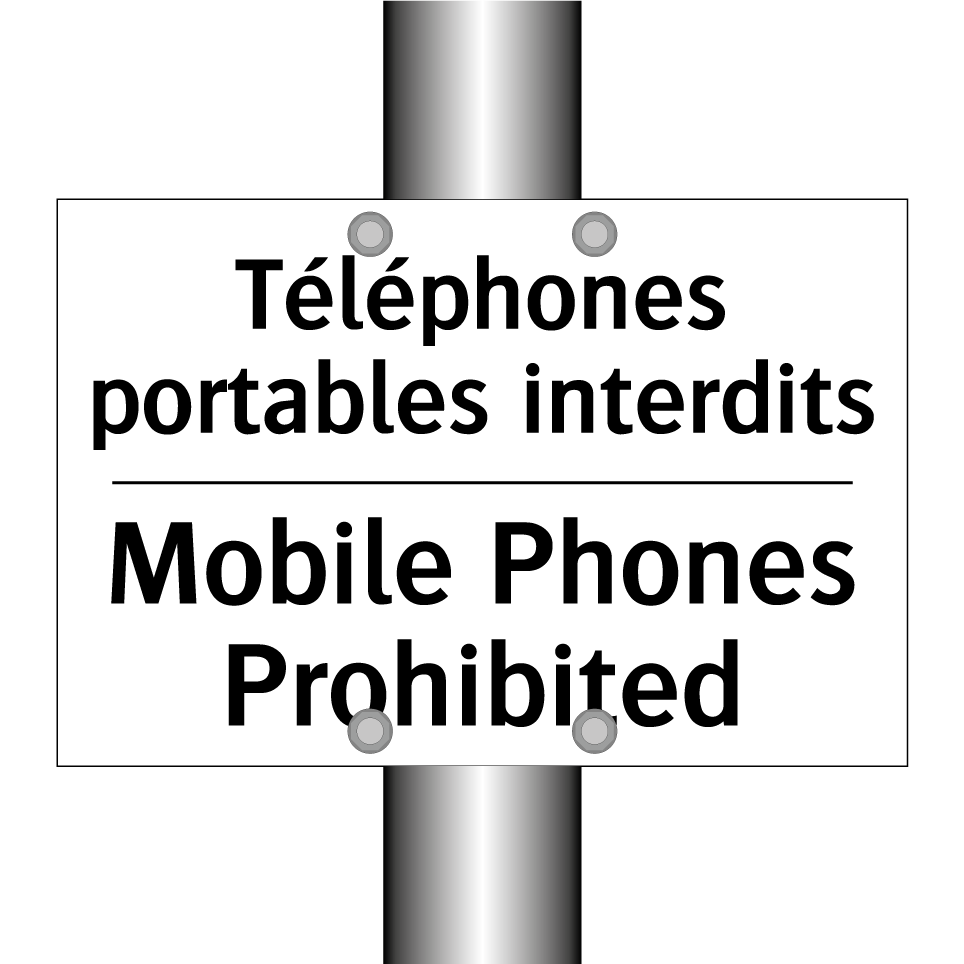 Téléphones portables interdits - Mobile Phones Prohibited