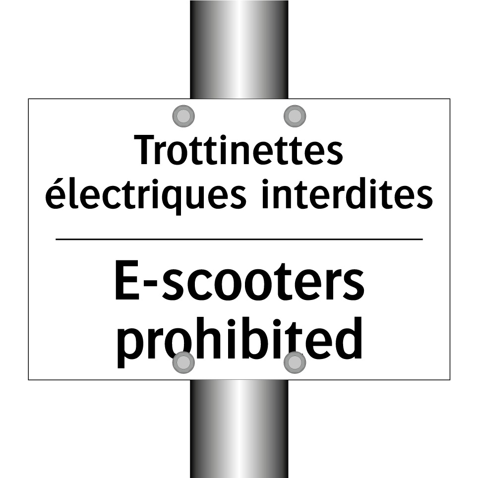 Trottinettes électriques interdites /.../ - E-scooters prohibited