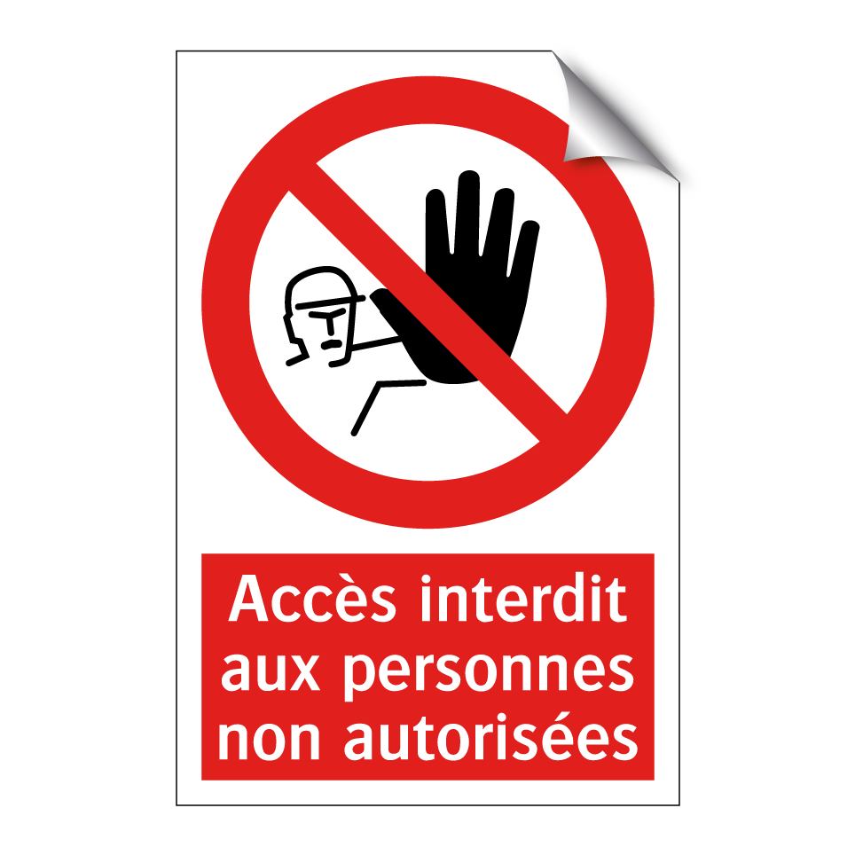 Accès interdit aux personnes non autorisées