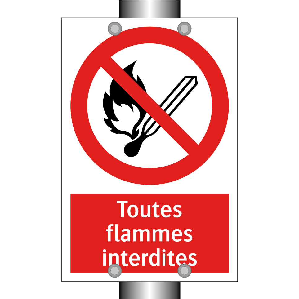 Toutes flammes interdites