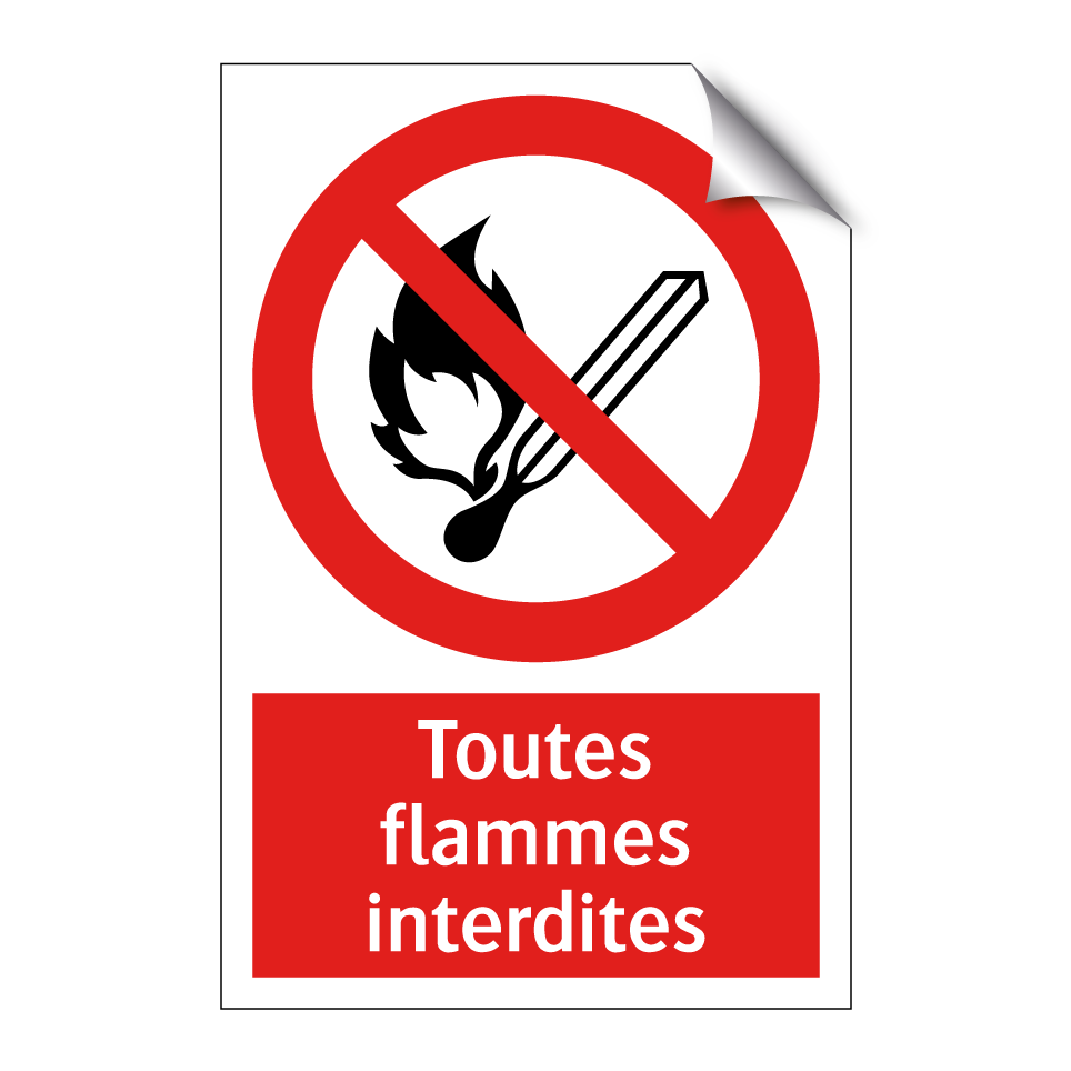 Toutes flammes interdites