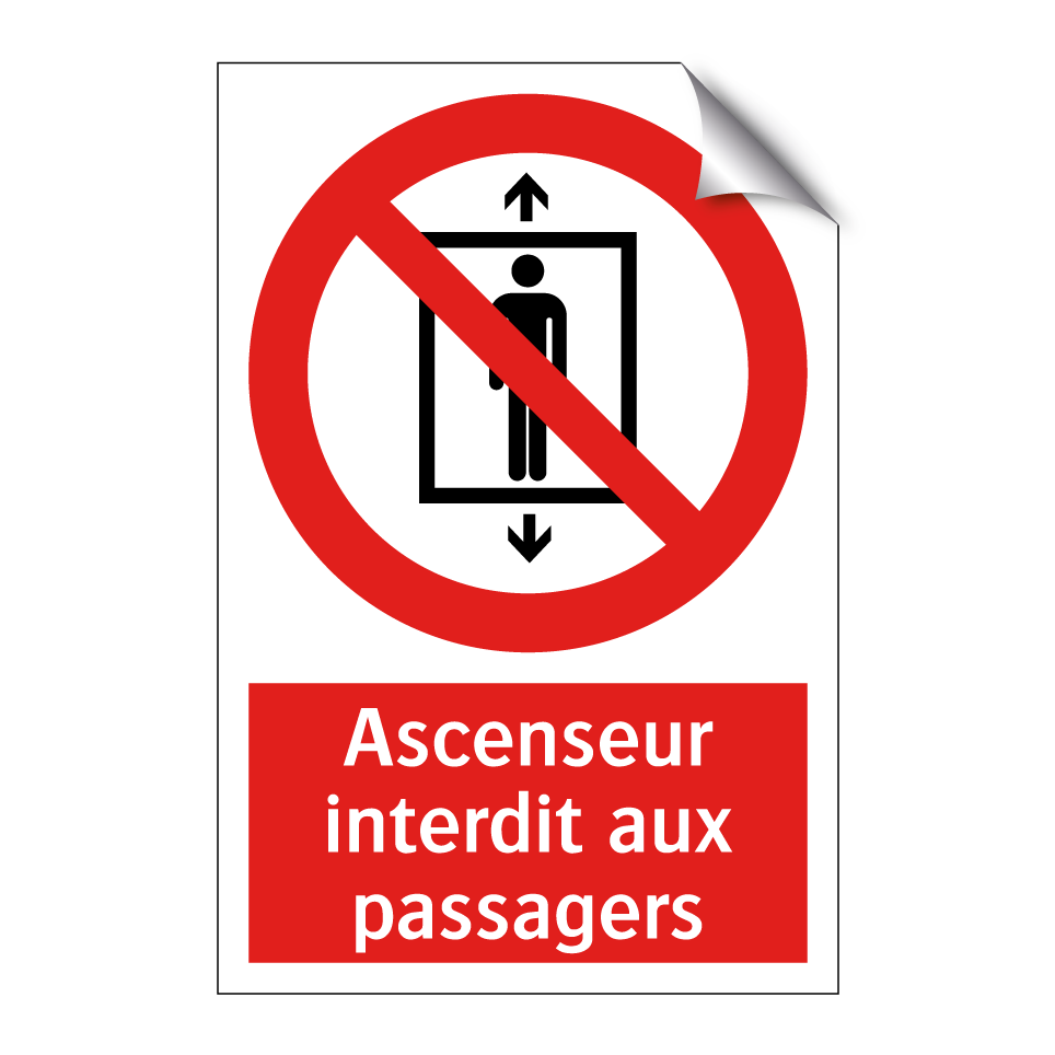 Ascenseur interdit aux passagers
