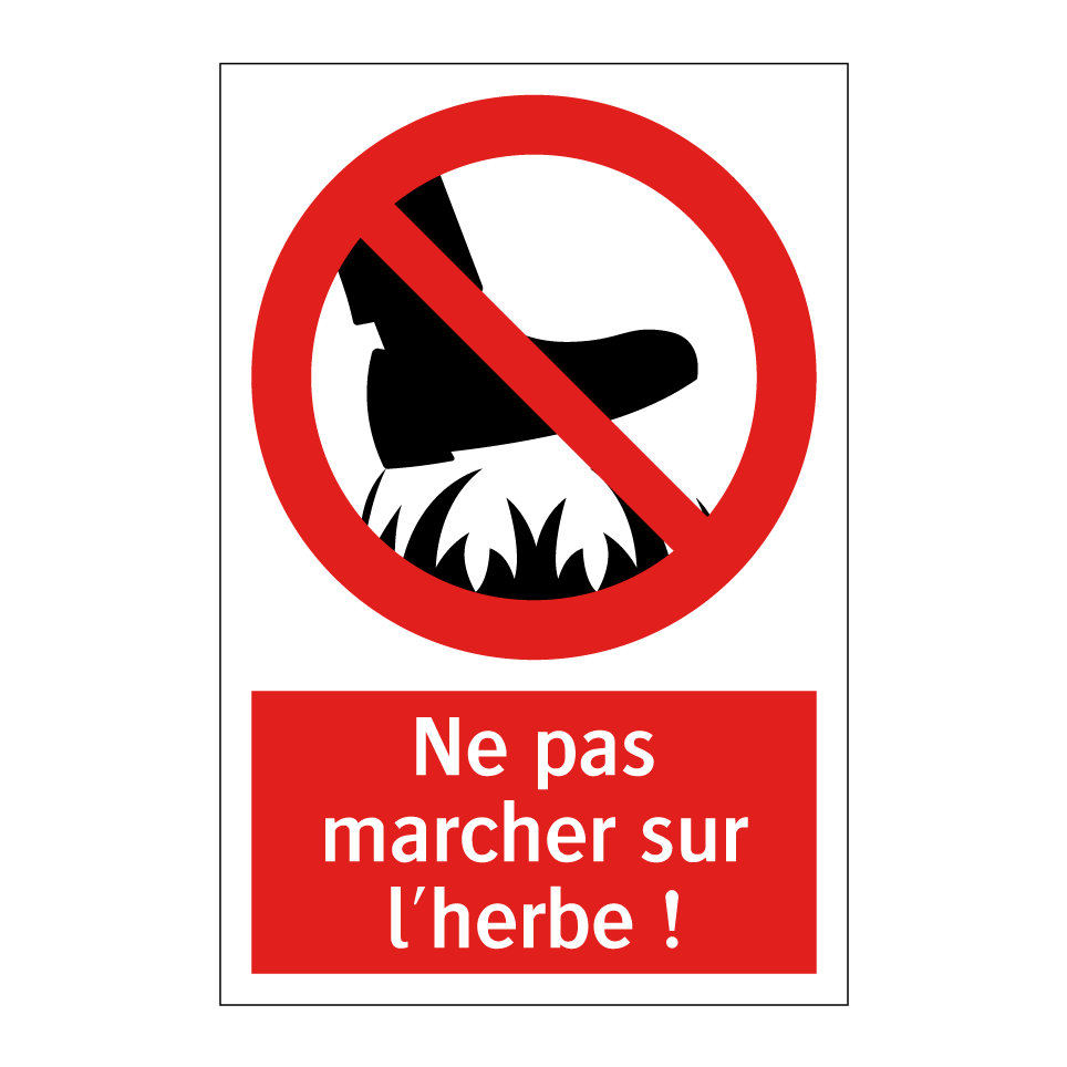 Ne pas marcher sur l'herbe !