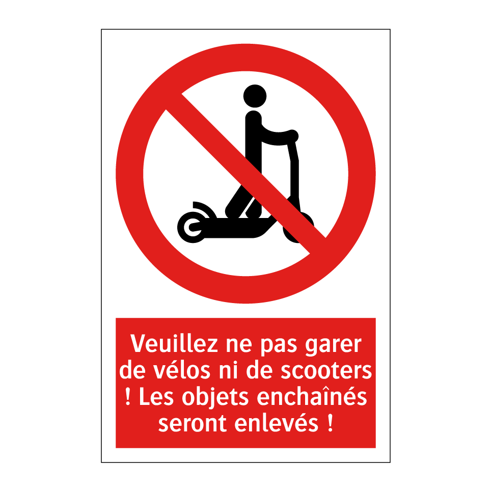 Veuillez ne pas garer de vélos ni de scooters ! Les objets enchaînés seront enlevés !