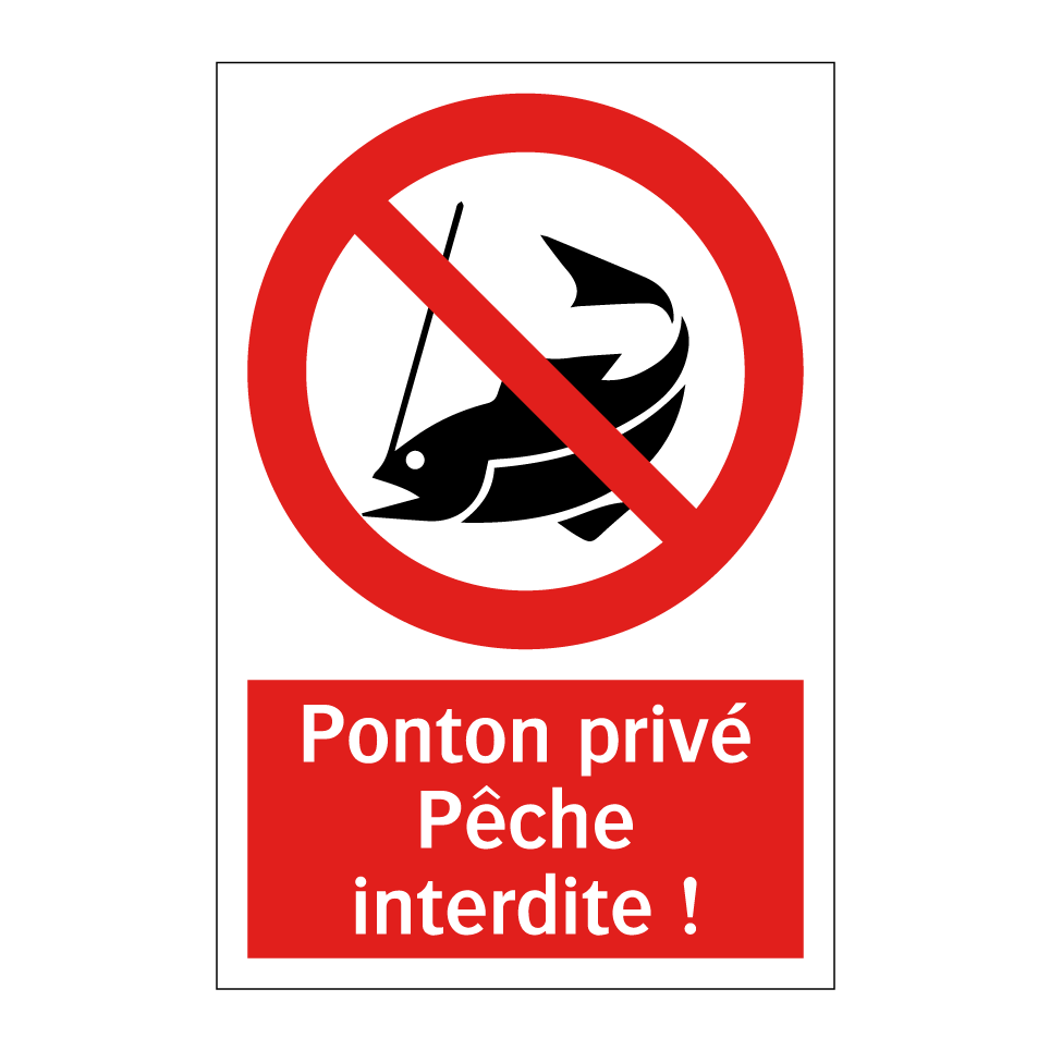 Ponton privé Pêche interdite !