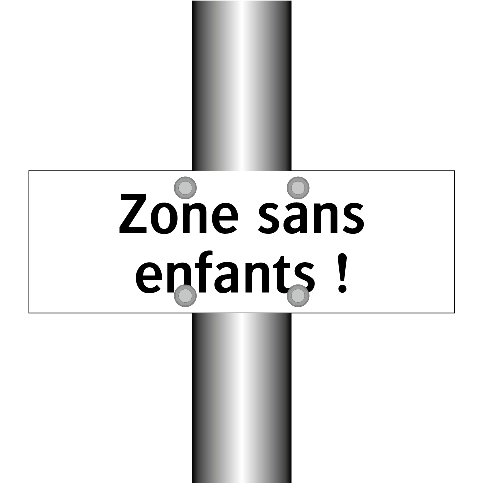 Zone sans enfants !