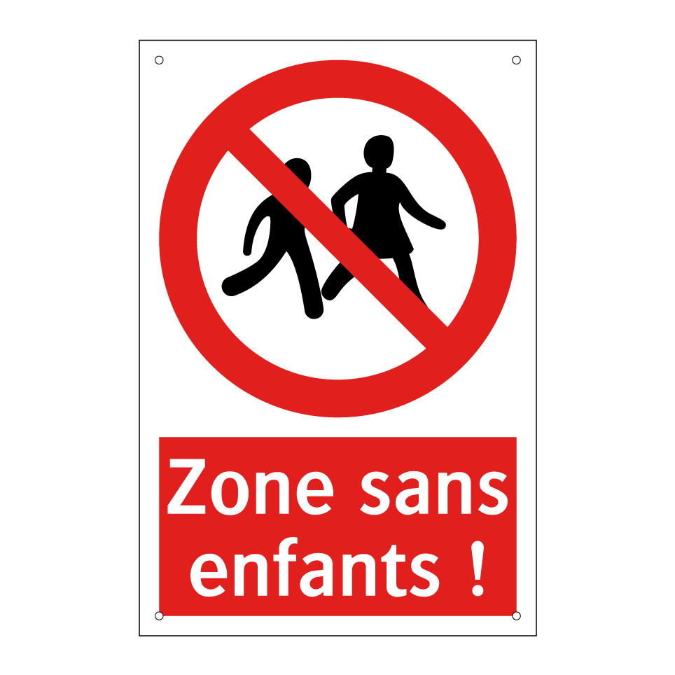 Zone sans enfants !