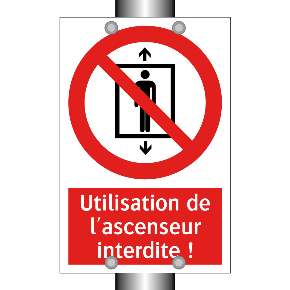 Utilisation de l'ascenseur interdite !