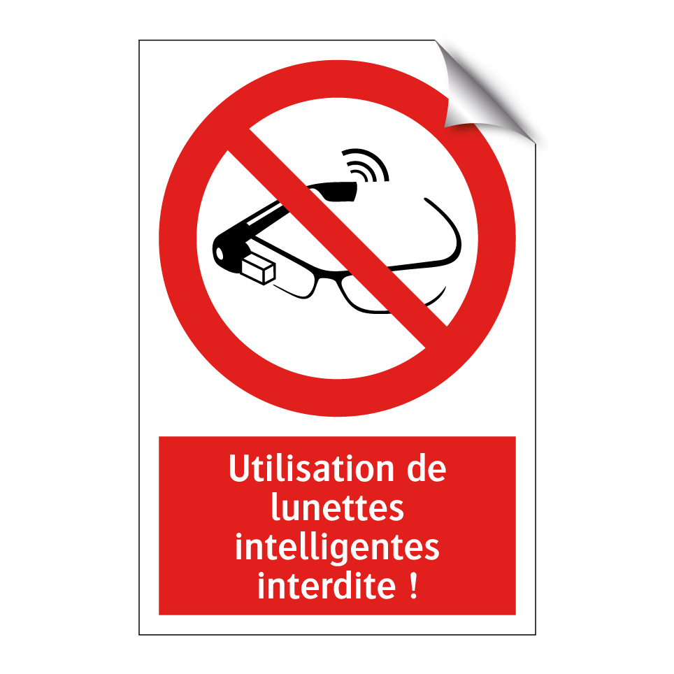 Utilisation de lunettes intelligentes interdite !