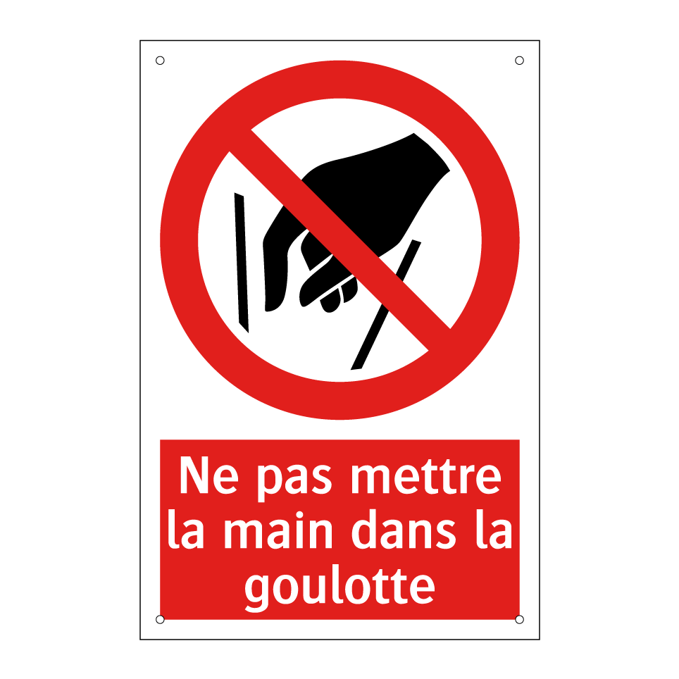 Ne pas mettre la main dans la goulotte