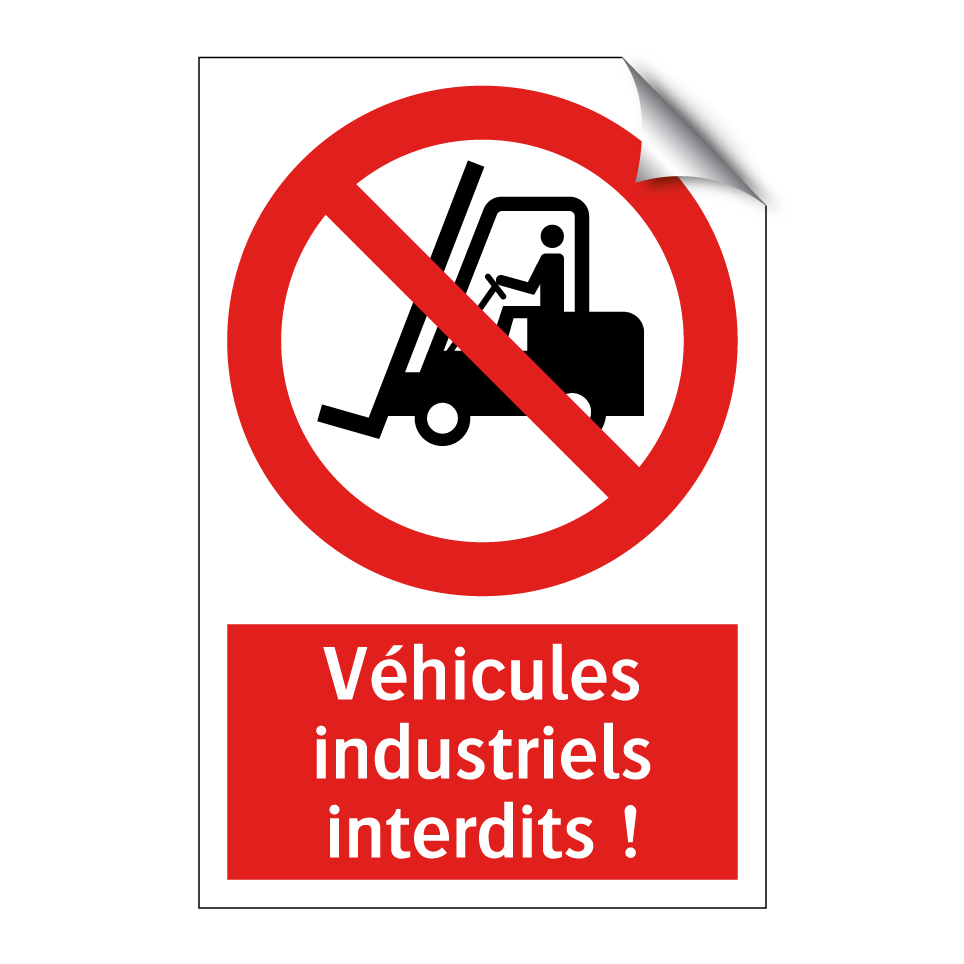 Véhicules industriels interdits !