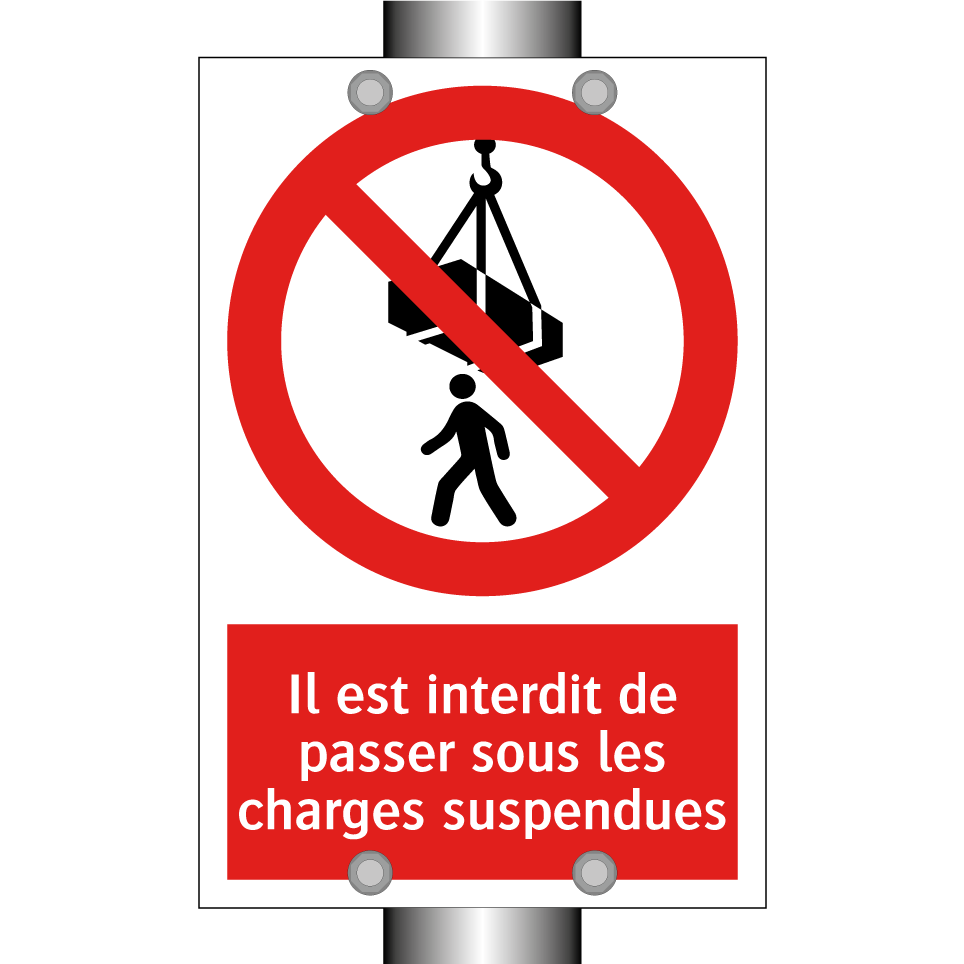 Il est interdit de passer sous les charges suspendues