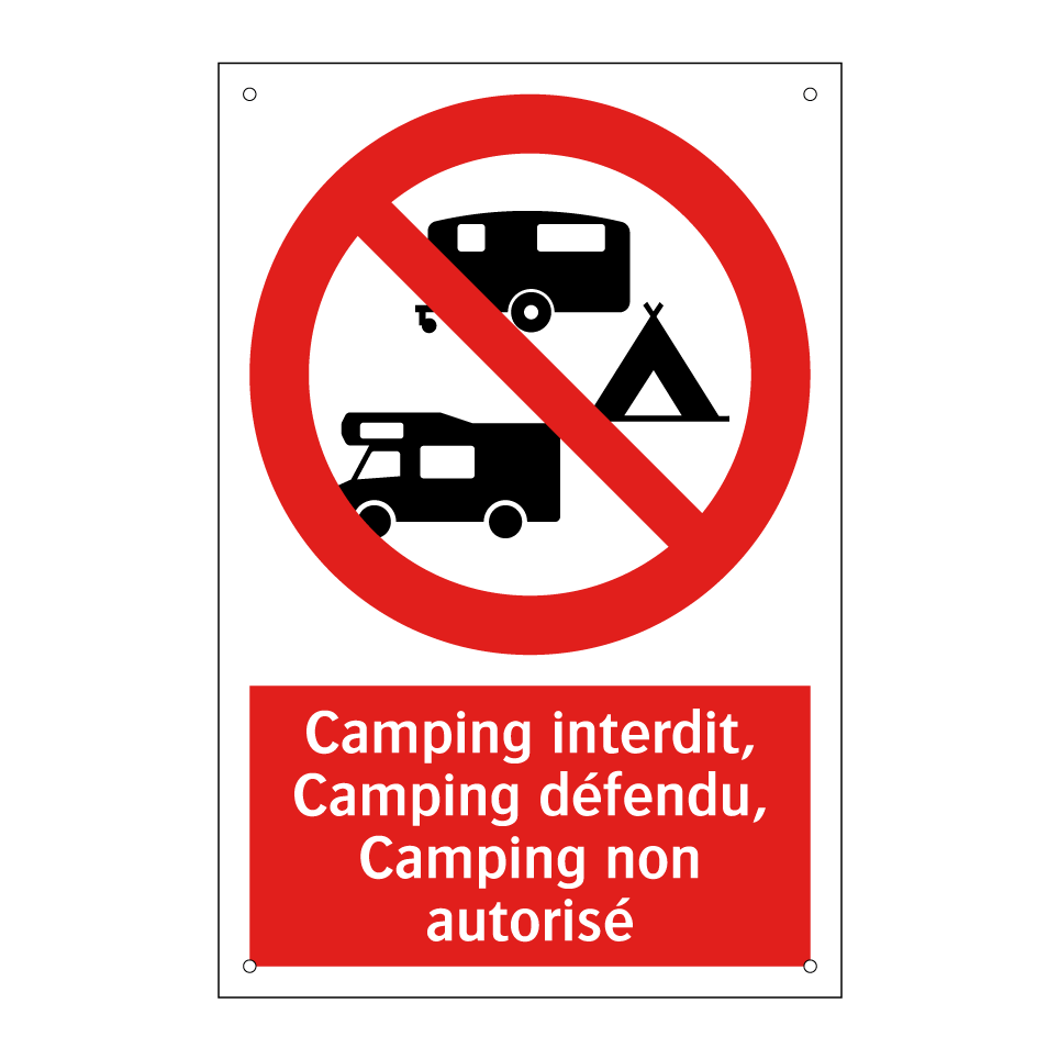 Camping interdit, Camping défendu, Camping non autorisé