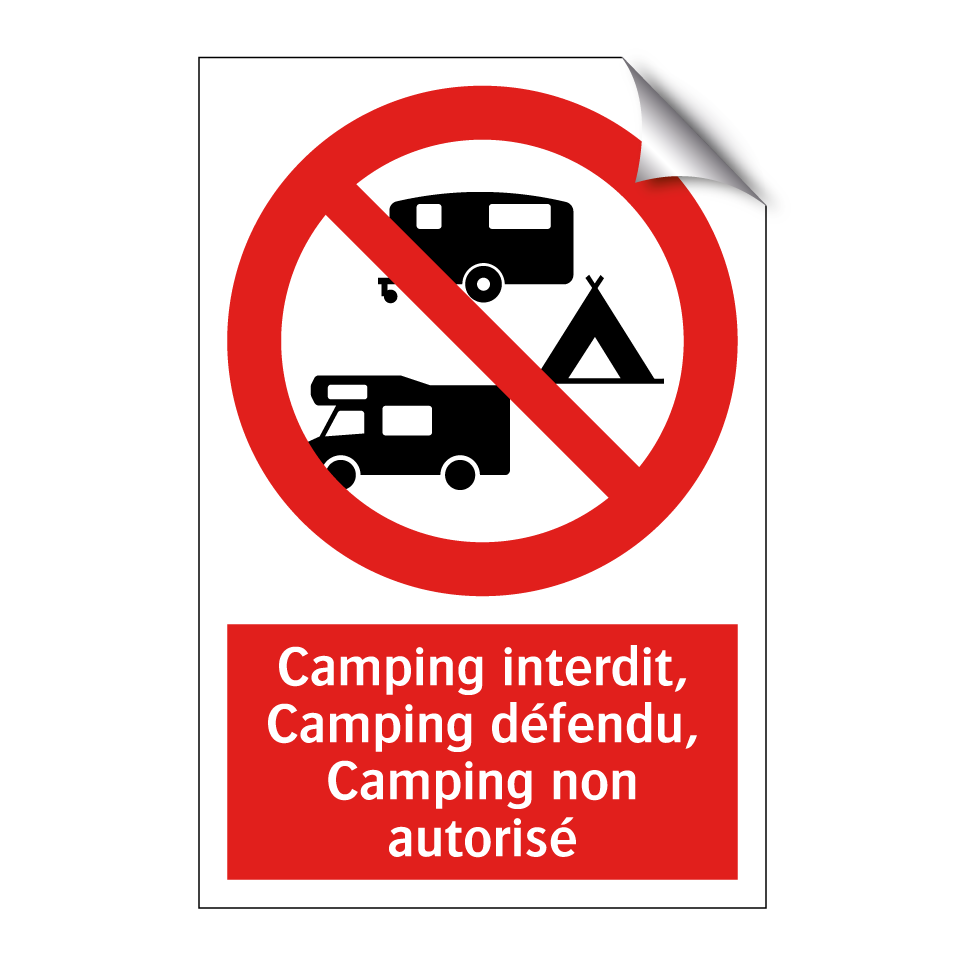 Camping interdit, Camping défendu, Camping non autorisé