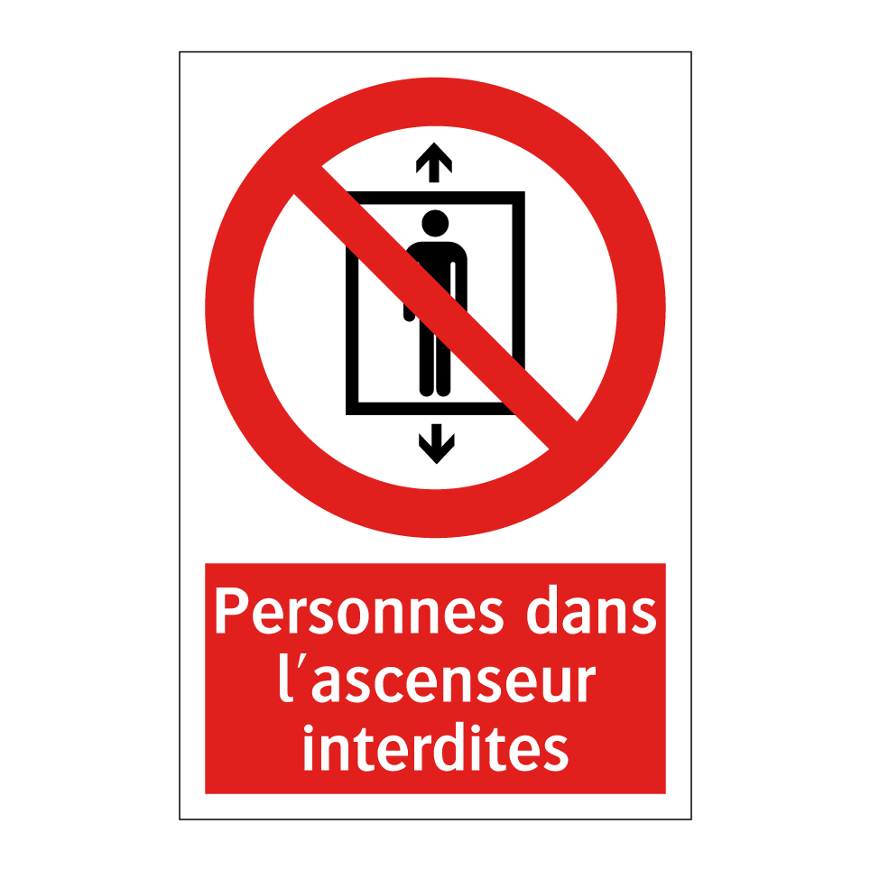 Personnes dans l'ascenseur interdites