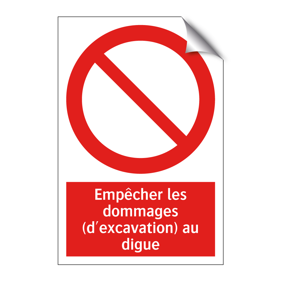 Empêcher les dommages (d'excavation) au digue