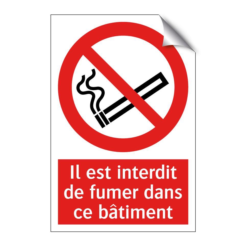 Il est interdit de fumer dans ce bâtiment