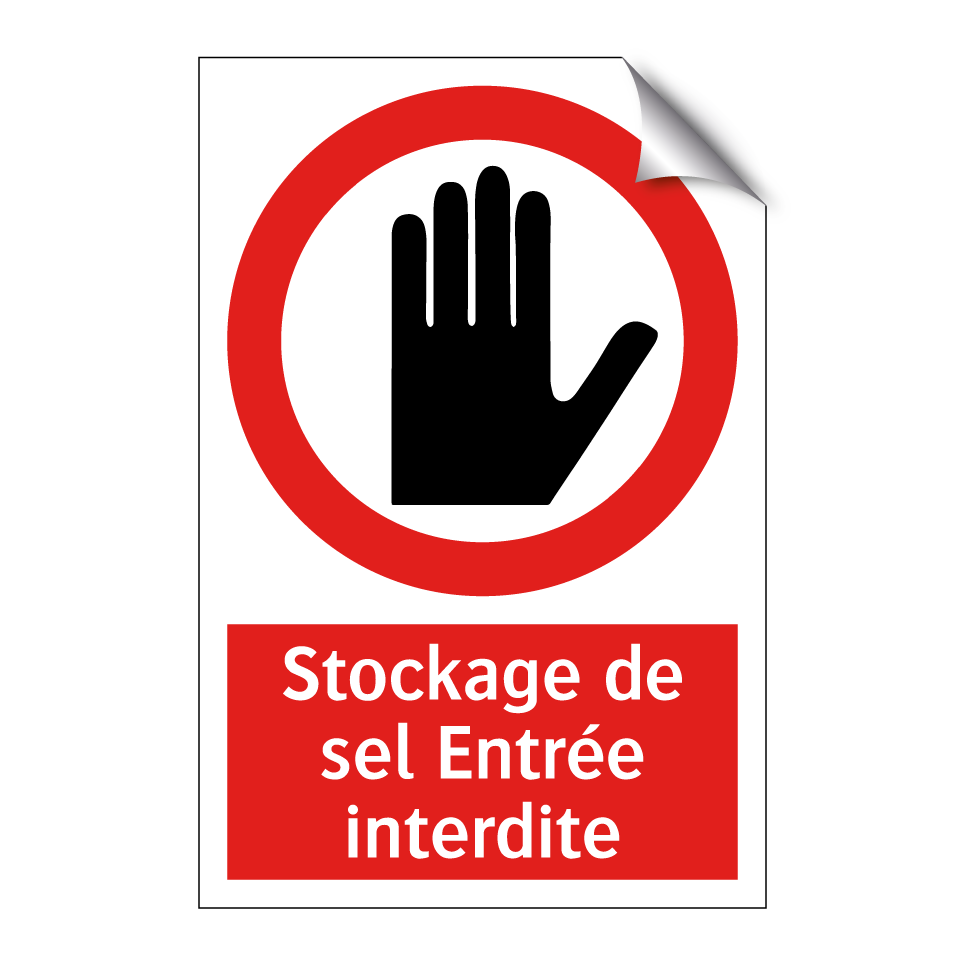 Stockage de sel Entrée interdite